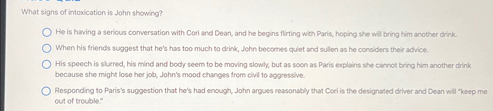 Solved What signs of intoxication is John showing?He is | Chegg.com