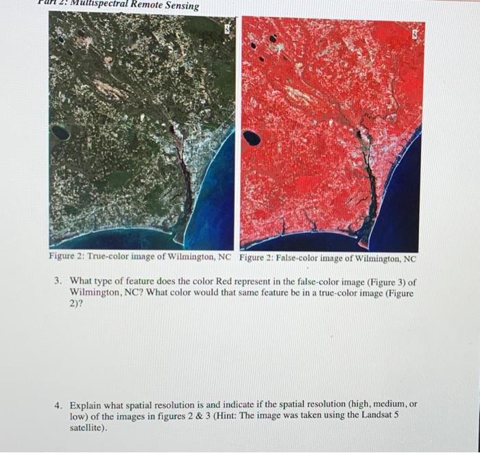 Solved Multispectral Remote Sensing Figure 2: True-color | Chegg.com