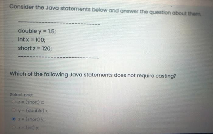 Solved Consider the Java statements below and answer the | Chegg.com