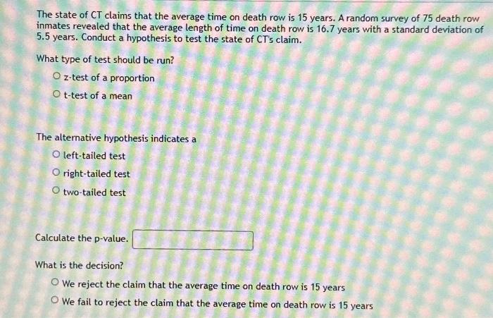 Solved The state of CT claims that the average time on death