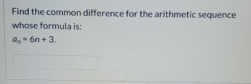 Solved Find the common difference for the arithmetic | Chegg.com
