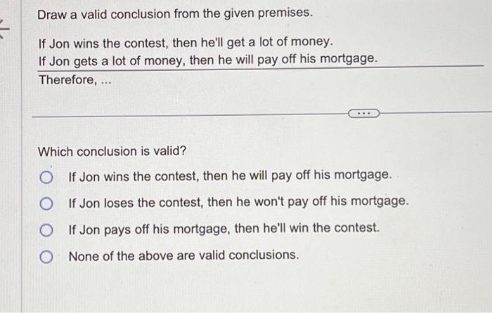 Solved Draw a valid conclusion from the given premises. If | Chegg.com