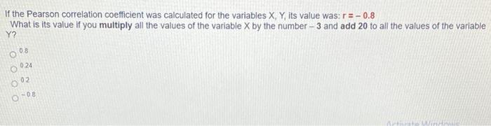 Solved If the Pearson correlation coefficient was calculated | Chegg.com