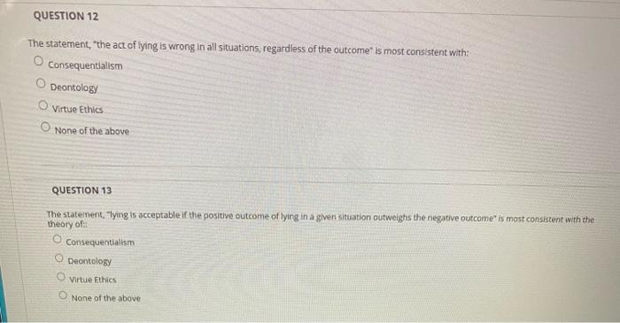 Solved QUESTION 12 The statement, the act of lying is wrong | Chegg.com