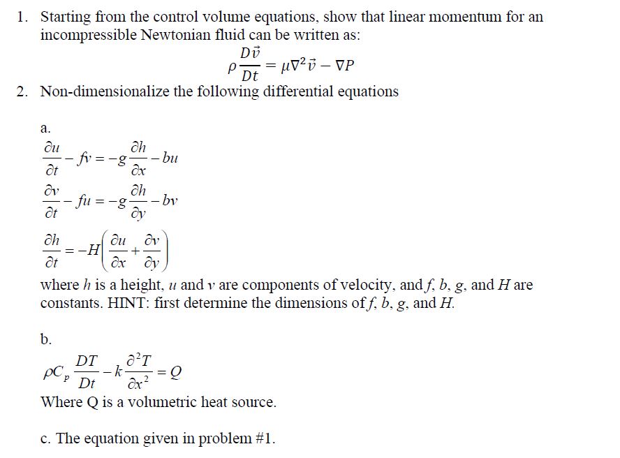 Solved Starting from the control volume equations, show that | Chegg.com