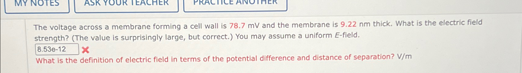Solved The voltage across a membrane forming a cell wall is | Chegg.com