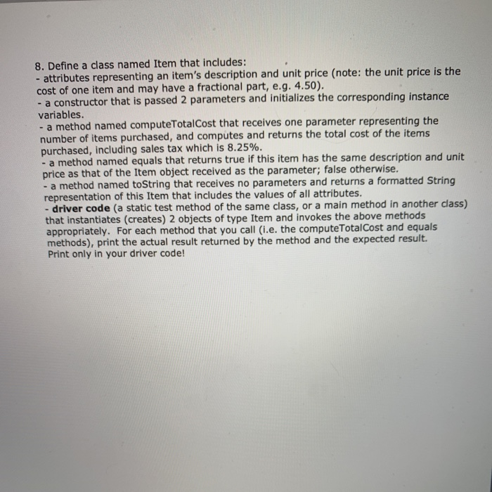 Solved 8. Define a class named Item that includes: - | Chegg.com