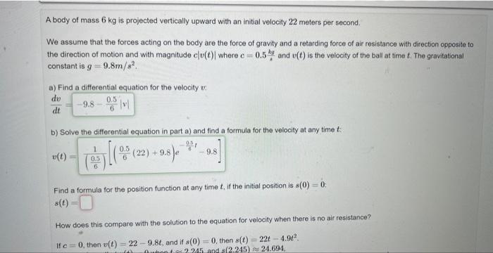 Solved A body of mass 6 kg is projected vertically upward | Chegg.com