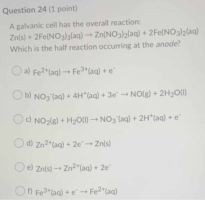 Solved Question 24 (1 point) A galvanic cell has the overall