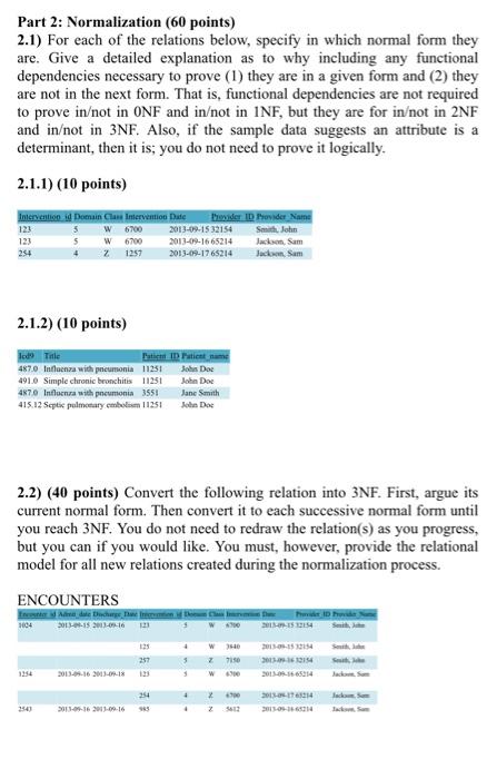 Solved Part 2: Normalization (60 points) 2.1) For each of | Chegg.com