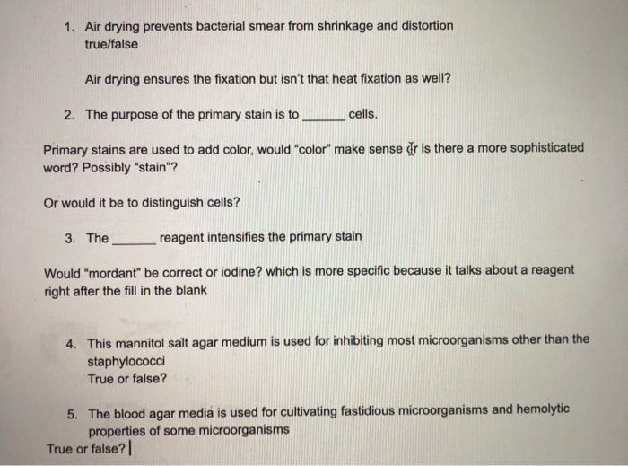 Solved 1. Air drying prevents bacterial smear from shrinkage