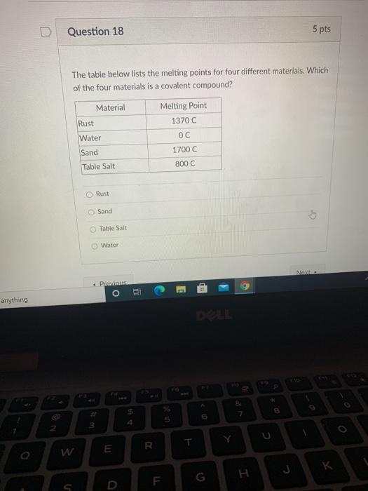 Solved Question 18 5 pts The table below lists the melting