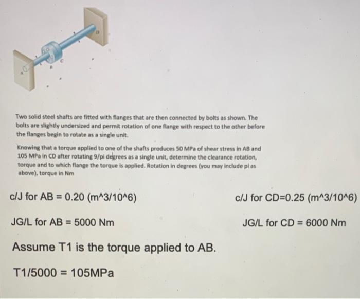 Solved Two solid steel shafts are fitted with flanges that | Chegg.com