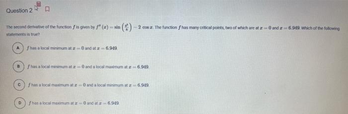 Solved Question 2 The second derivative of the function is | Chegg.com