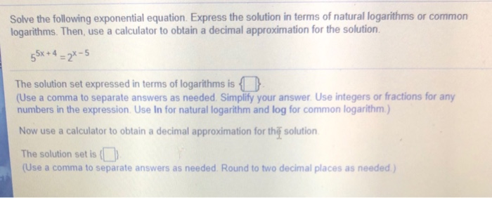 Solved Solve the following exponential equation Express the | Chegg.com