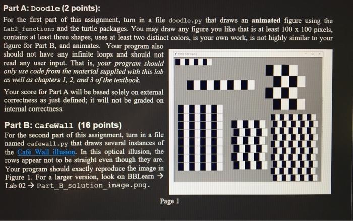 Solved In Python PART B Cafe Wall only.Steps:1.) I need a