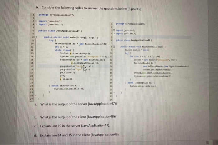 Solved 6. Consider the following codes to answer the | Chegg.com