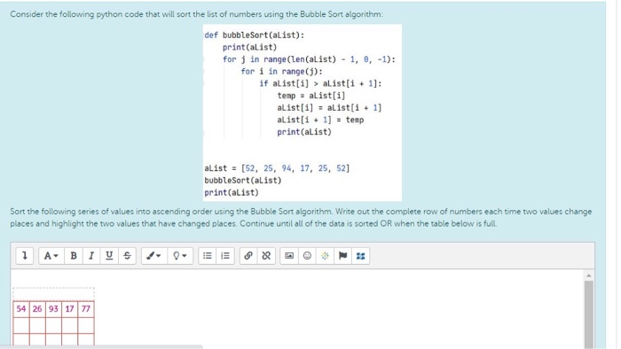 Solved Consider the following python code that will sort the | Chegg.com