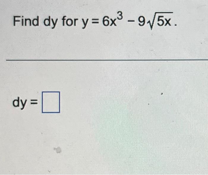 \( y=6 x^{3}-9 \sqrt{5 x} \)