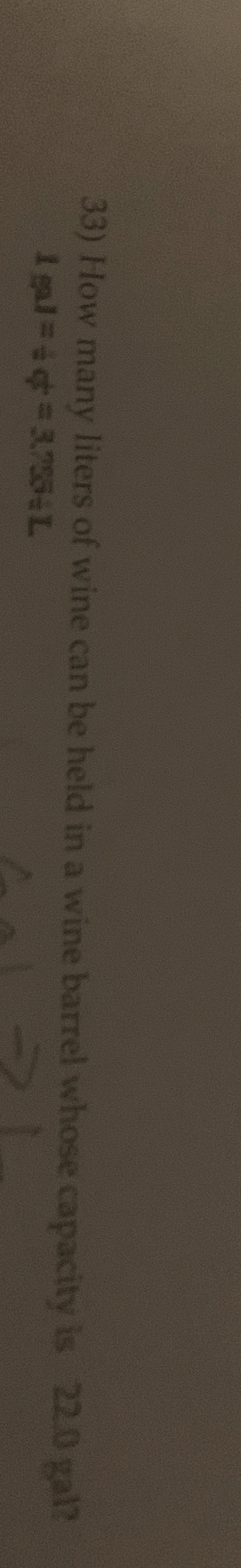 Solved How many liters of wine can be held in a wine barrel