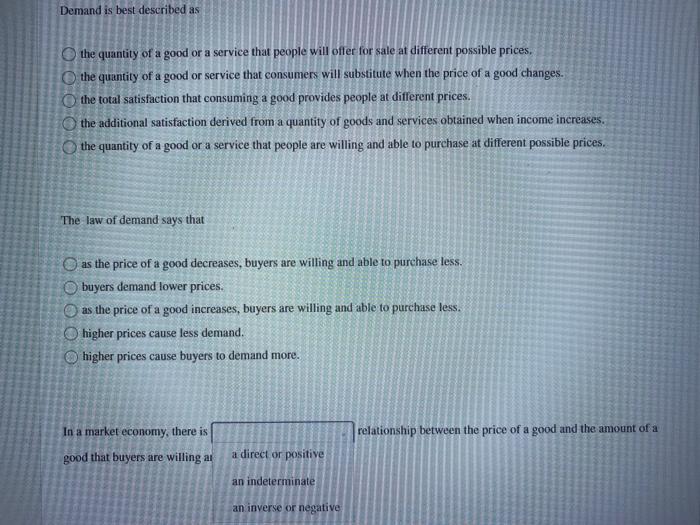 Solved Demand is best described as the quantity of a good or 
