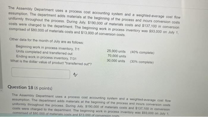 Solved The Assembly Department uses a process cost | Chegg.com