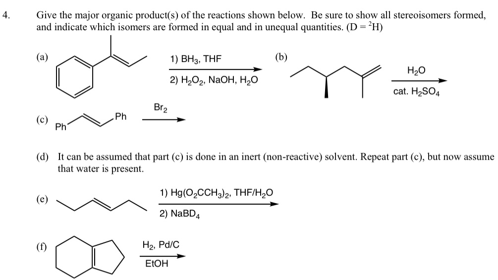 Solved Give the major organic product(s) ﻿of the reactions | Chegg.com