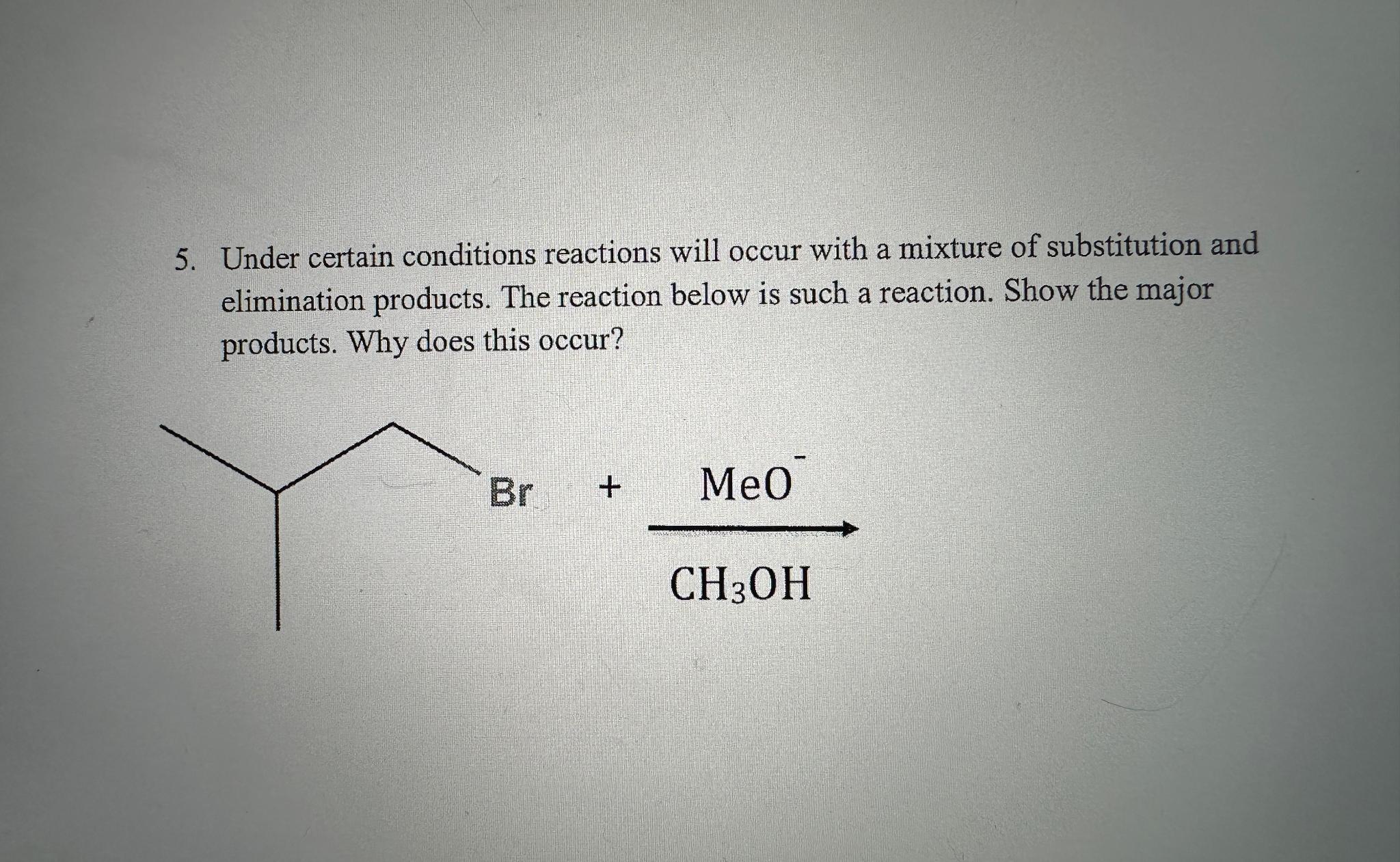 Solved Under certain conditions reactions will occur with a | Chegg.com