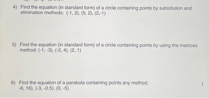 Solved 4) Find the equation (in standard form) of a circle | Chegg.com