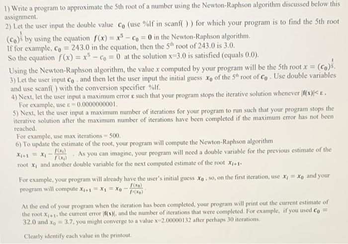 Solved 1) Write a program to approximate the 5 th root of a | Chegg.com