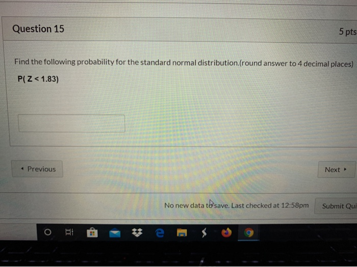 Solved Question 15 5 pts Find the following probability for | Chegg.com
