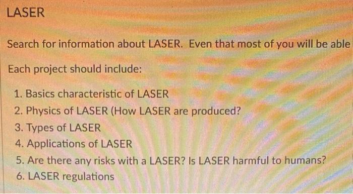 Solved LASER Search For Information About LASER. Even That | Chegg.com