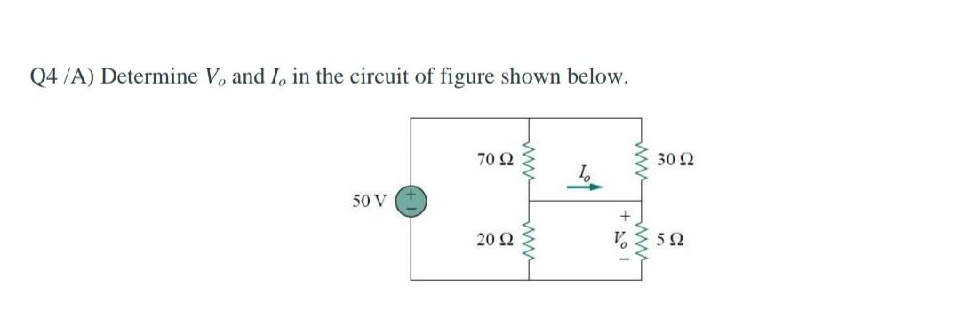 Solved Q4 /A) Determine V, and 1, in the circuit of figure | Chegg.com