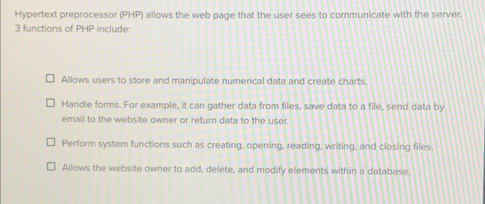 Solved Hypertext preprocessor (PHP) ﻿allows the web page | Chegg.com