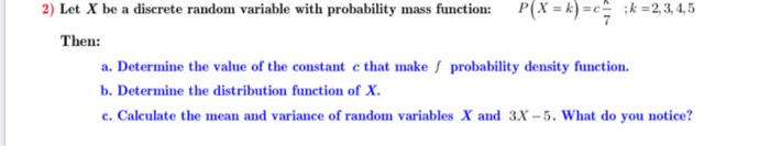 Solved 2) Let X be a discrete random variable with | Chegg.com