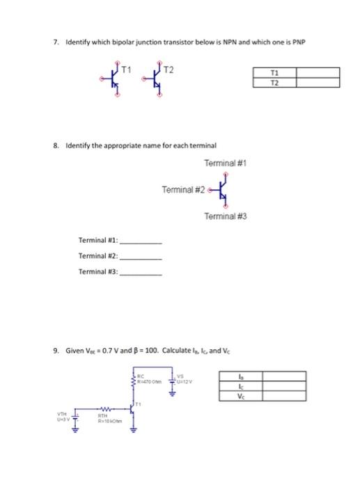Solved 7. Identify which bipolar junction transistor below | Chegg.com