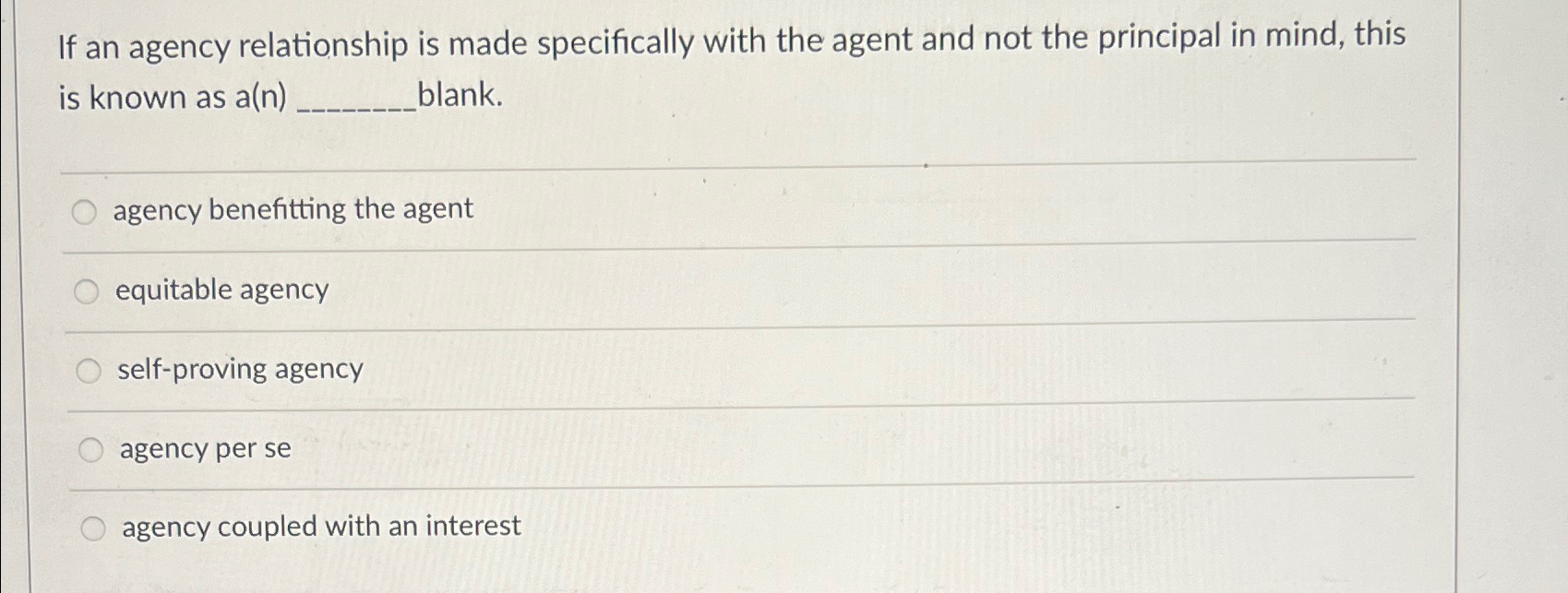 Solved If an agency relationship is made specifically with | Chegg.com
