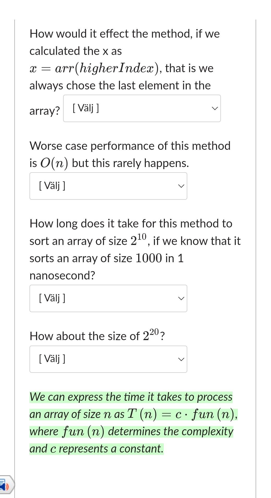 Solved Look at the method written in Java and choose the | Chegg.com