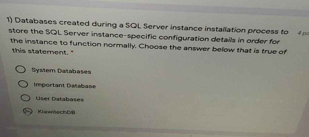 Solved 1) Databases created during a SQL Server instance | Chegg.com