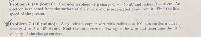 Solved Problem 6 ( 10 points): Consider a sphere with charge | Chegg.com