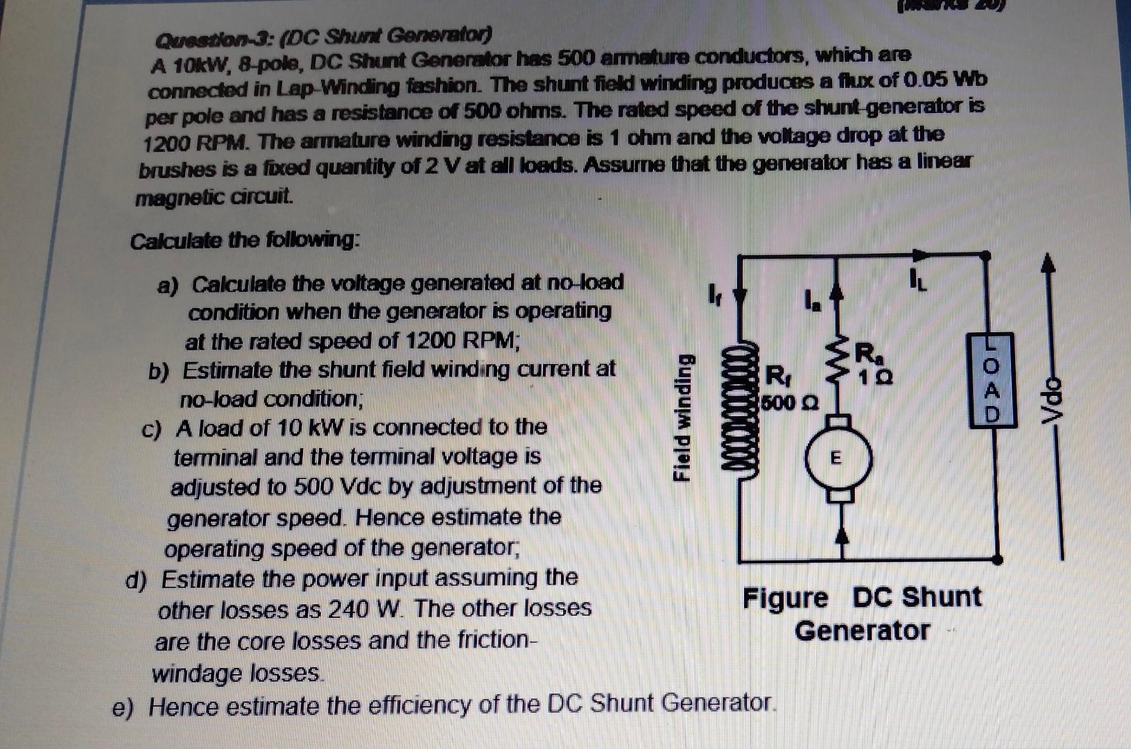 Solved QuesdonJ (DC Shunt Generator) A 10kW, 8pole, DC