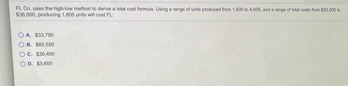 solved-fl-co-uses-the-high-low-method-to-derive-a-total-chegg