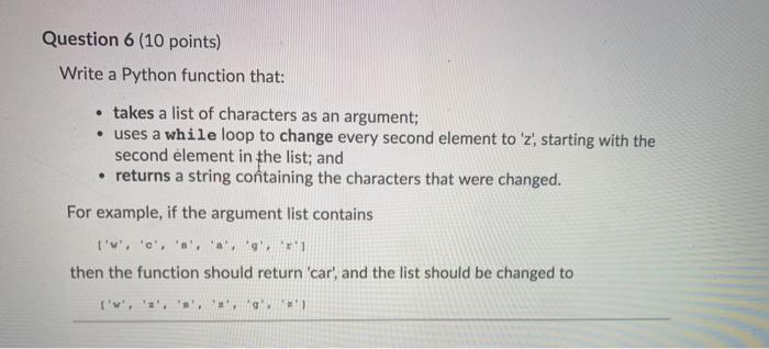 Solved Question 6 (10 points) Write a Python function that: | Chegg.com