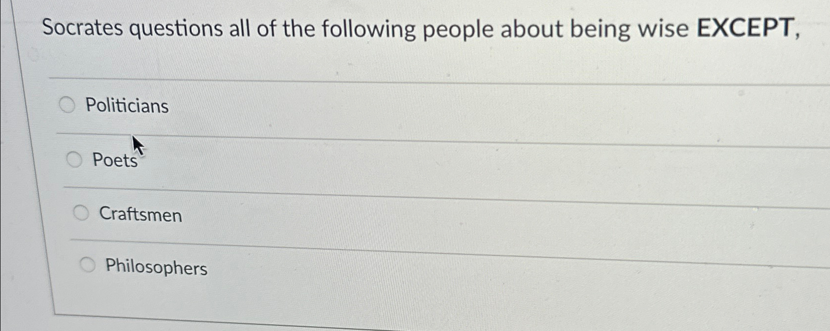 Solved Socrates questions all of the following people about | Chegg.com