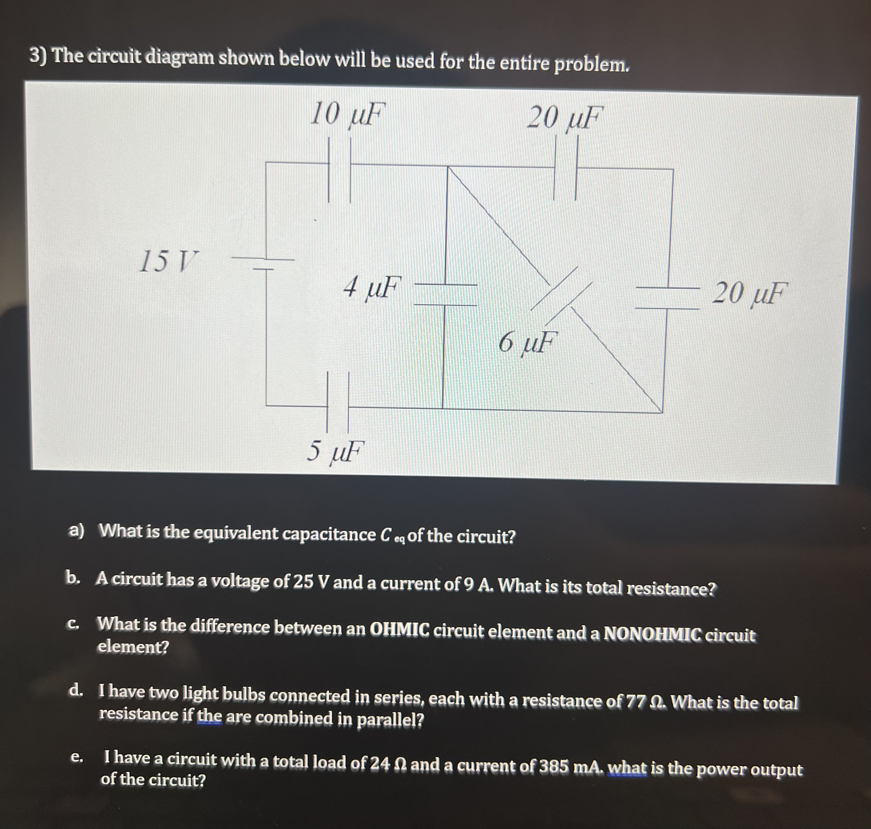 Solved The circuit diagram shown below will be used for the | Chegg.com