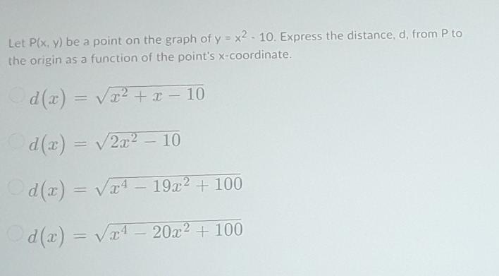 Solved Let P X Y Be A Point On The Graph Of Y X2 10