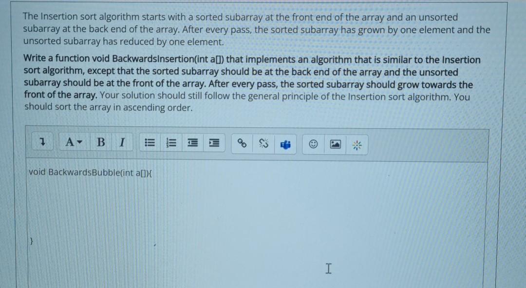 Solved The Insertion sort algorithm starts with a sorted | Chegg.com