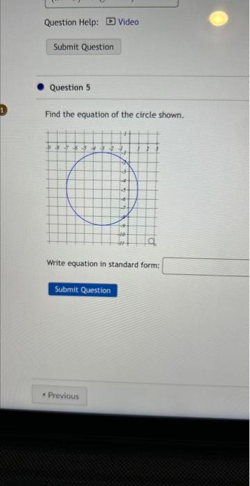 Find the equation of the circle shown.
Write equation in standard form: