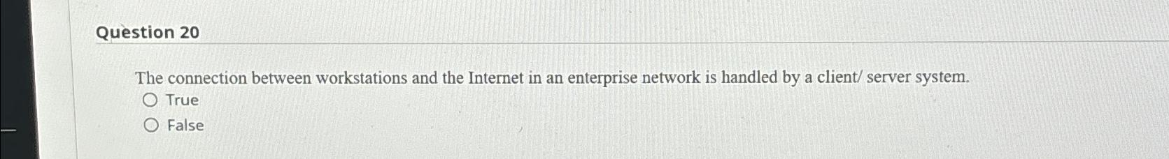 Solved Question 20The connection between workstations and | Chegg.com