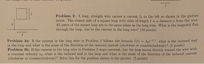Solved Problem 2: A long, straight wire carries a current lo | Chegg.com